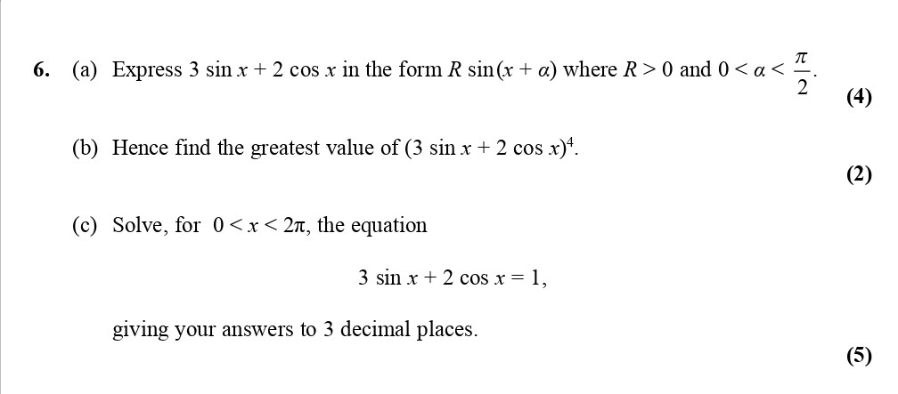 6.-(a)-Express-$3-\,--ext{sin}-\,-x-+-2-\,--ext{cos}-\,-x$-in-the-form-$R-\,--ext{sin}(x-+--heta)$-where-$R->-0$-and-$0-<--heta-<-\frac{\pi}{2}$-Edexcel-A-Level Maths Pure-Question 7-2007-Paper 5.png